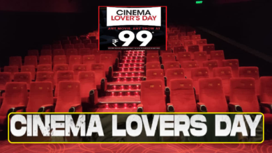 Photo of Cinema Lovers Day: सिनेमा लवर्स डे सेलिब्रेशन, आज थियेटर में मात्र 99 रुपए में देखें फिल्म?