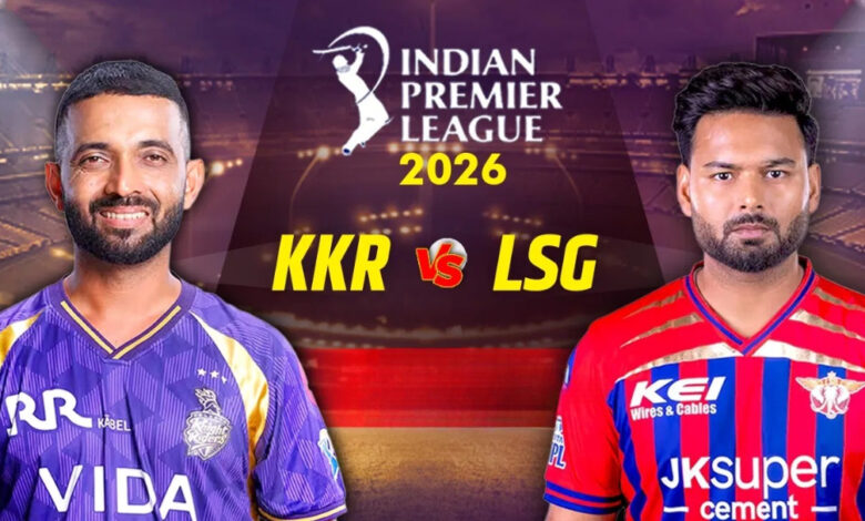 IPL 2026, LSG vs KKR, Lucknow Super Giants vs Kolkata Knight Riders