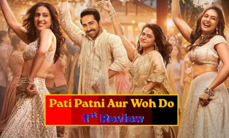 Pati Patni Aur Woh Do 1st Review