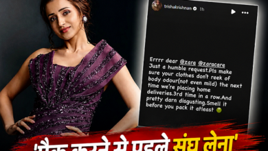 Photo of Trisha Krishnan ने Zara ब्रांड पर निकाला गुस्सा, डिलीवरी में मिले बदबूदार नए कपड़े